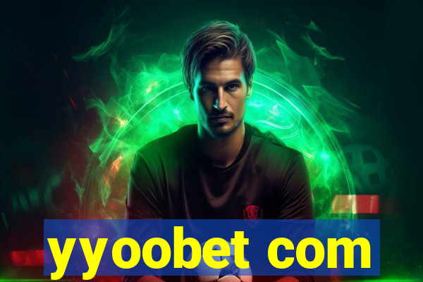 yyoobet com